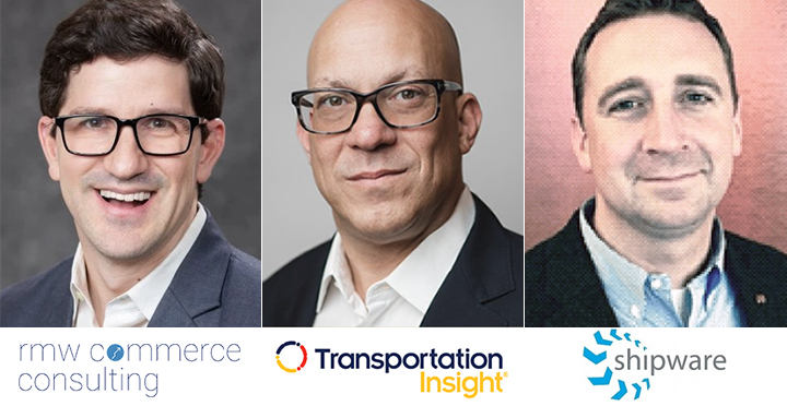 Rick Watson, RMW Commerce Consulting; John Haber, Transportation Insight; Josh Taylor, Shipware
