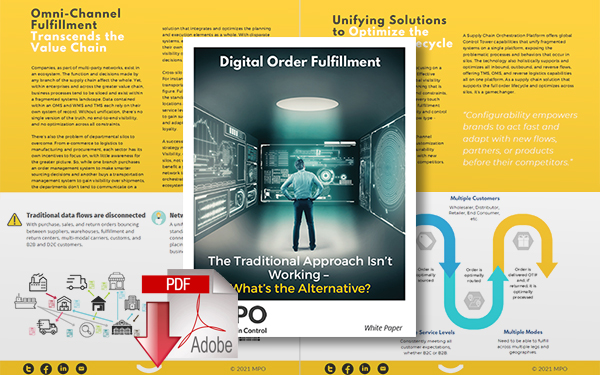 Download Digital Order Fulfillment: The Traditional Approach Isn’t Working So What’s the Alternative?