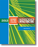 Download ASCE's 2013 Report Card for America's Infrastructure