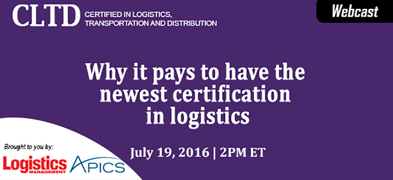 Webcast: New APICS CLTD - Why it pays to have the newest certification in logistics