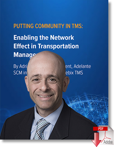 Download Putting Community in TMS: Enabling the Network Effect in Transportation Management