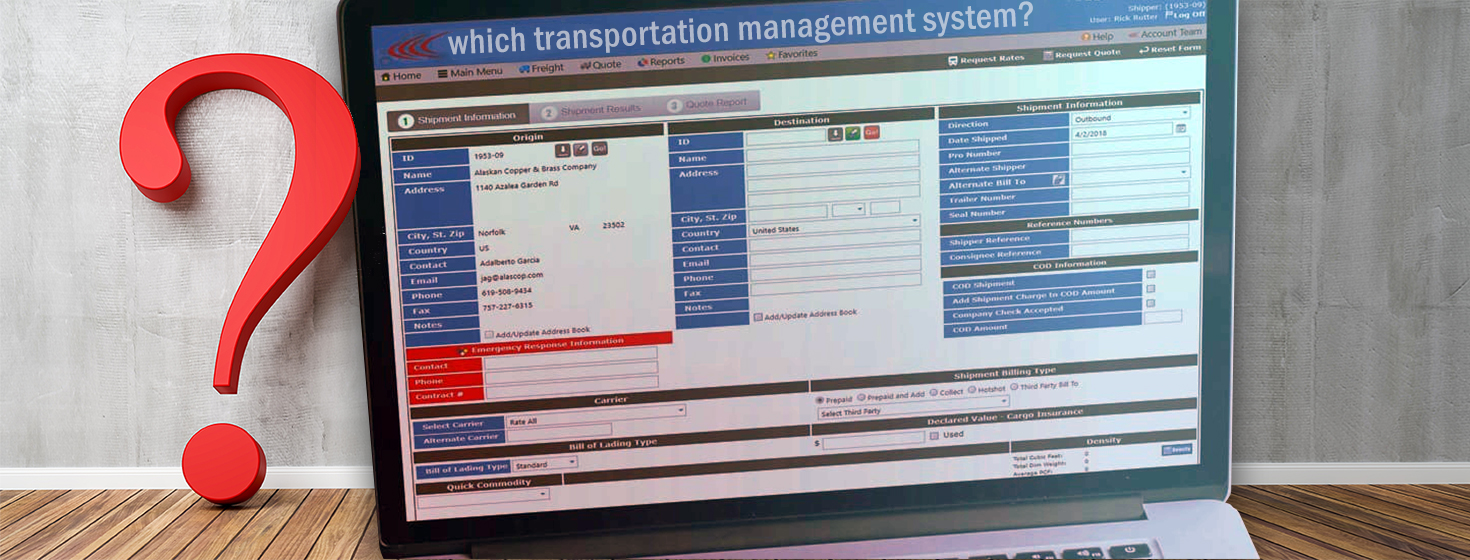 Asking the Right Questions When Evaluating Today’s TMS Transportation Management Systems