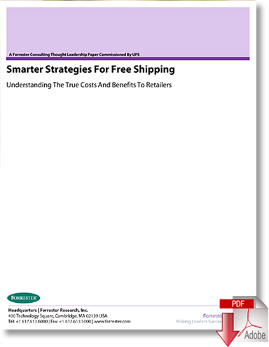 Download Smarter Strategies for FREE Shipping - Understanding the True Costs & Benefits to Retailers